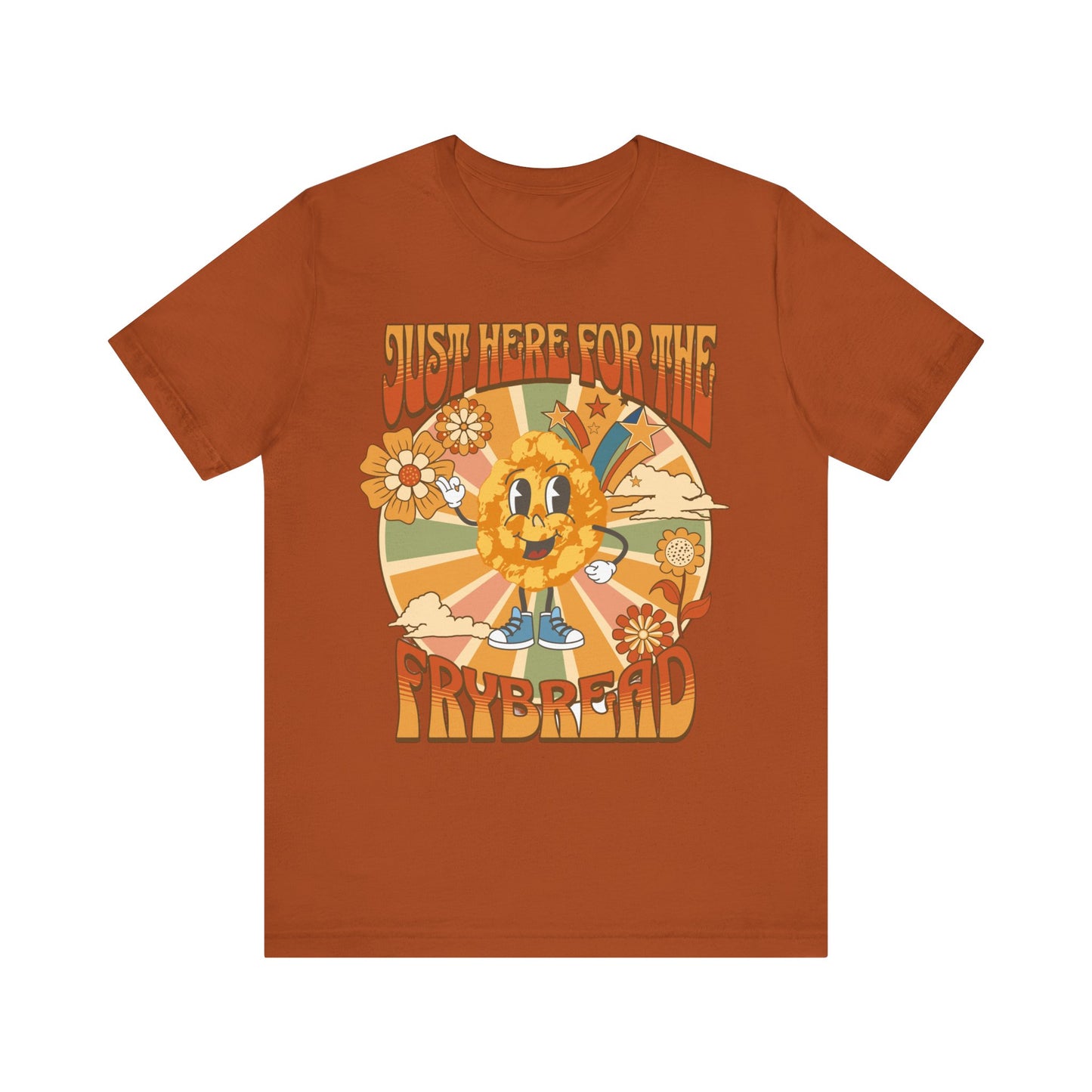 Just Here For the Frybread Funny Native Indigenous Tee