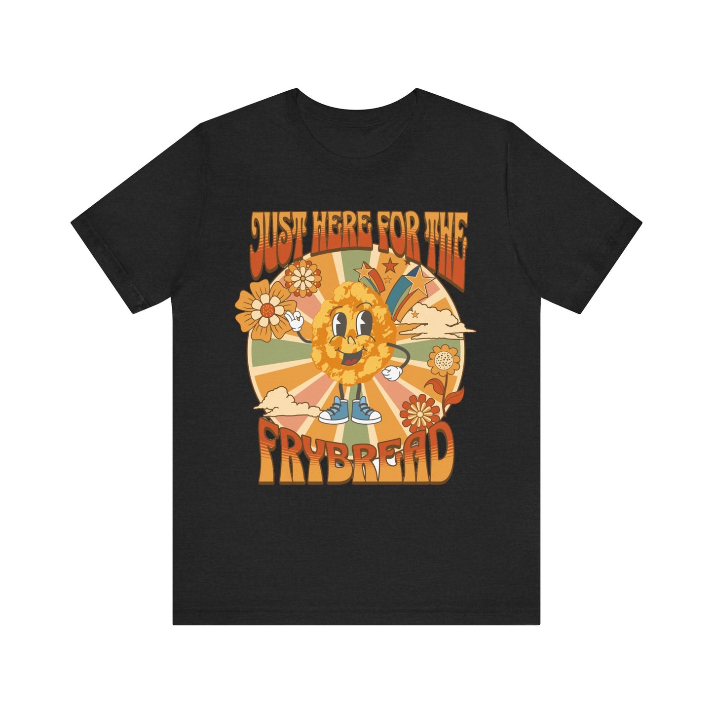 Just Here For the Frybread Funny Native Indigenous Tee