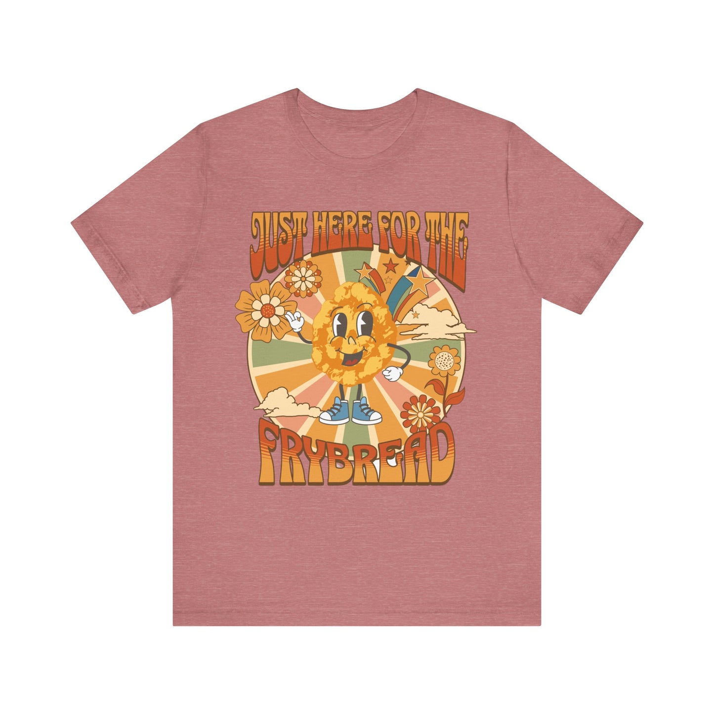 Just Here For the Frybread Funny Native Indigenous Tee